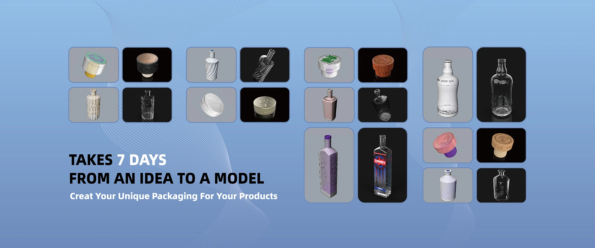 Takes 7 Days From An Idea To A Model Creat Your Unique Packaging For Your Products